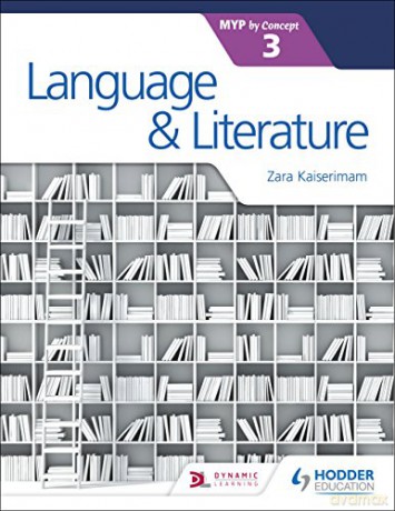 Language and Literature for the IB MYP 3 - Zara Kaiserimam [KSIĄŻKA]