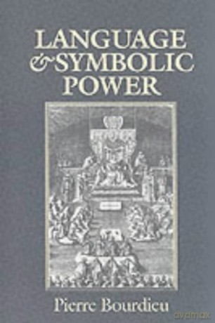 Language and Symbolic Power - Pierre Bourdieu [KSIĄŻKA]