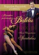 Bogusław Kaczyński Przedstawia: Balet 01: Spartakus [DVD]