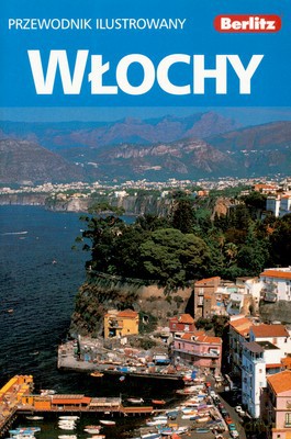 Berlitz Włochy Przewodnik Ilustrowany [KSIĄŻKA]