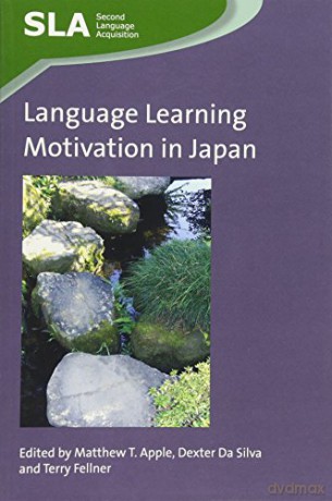 Language Learning Motivation in Japan Second Language Acquisition: 71 - Matthew T. Apple [KSIĄŻKA]