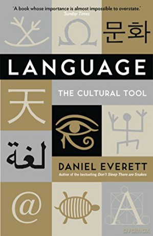 Language: The Cultural Tool - Daniel Everett [KSIĄŻKA]