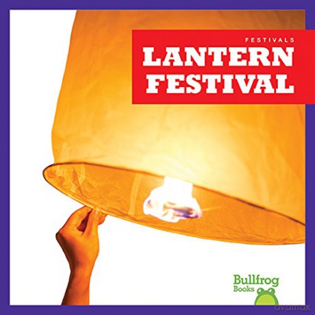 Lantern Festival Festivals - Rebecca Pettiford [KSIĄŻKA]