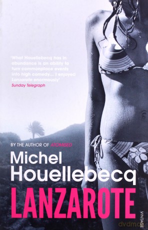 Lanzarote - Michel Houellebecq [KSIĄŻKA]