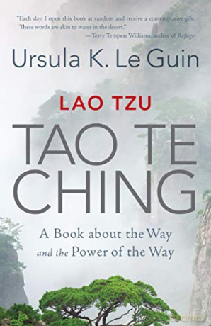 Lao Tzu: Tao Te Ching: A Book about the Way and the Power of the Way - Ursula K. Le Guin [KSIĄŻKA]
