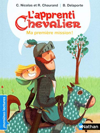 L'apprenti Chevalier: Ma premiere mission! - Remy Chaurand [KSIĄŻKA]