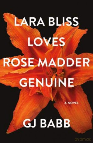 Lara Bliss Loves Rose Madder Genuine - GJ Babb [KSIĄŻKA]