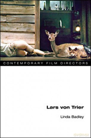 Lars von Trier Contemporary Film Directors - Linda Badley [KSIĄŻKA]