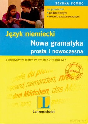 Język Niemiecki Nowa Gramatyka Prosta I Nowoczesna [KSIĄŻKA]