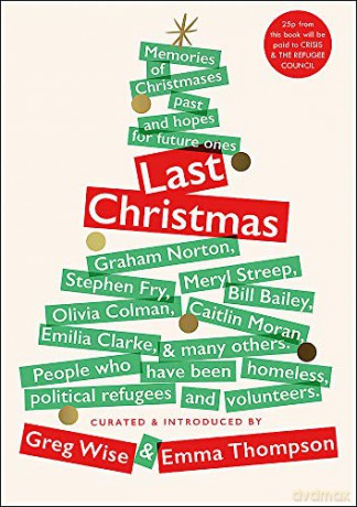 Last Christmas: Memories of Christmases Past and Hopes of Future Ones - Greg Wise [KSIĄŻKA]