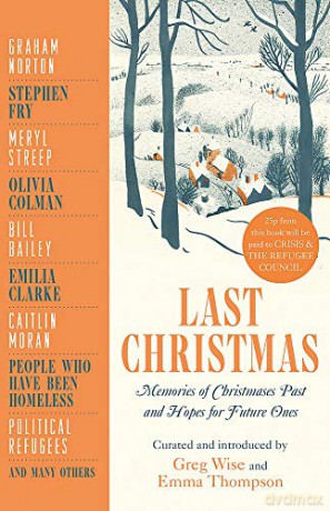 Last Christmas: Memories of Christmases Past and Hopes of Future Ones - Greg Wise [KSIĄŻKA]