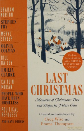 Last Christmas: Memories of Christmases Past and Hopes of Future Ones - Greg Wise [KSIĄŻKA]
