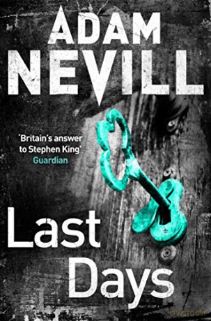 Last Days - Adam Nevill [KSIĄŻKA]