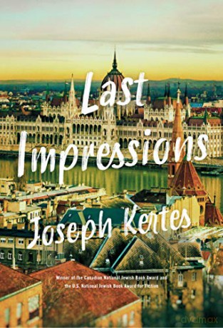 Last Impressions - Joseph Kertes [KSIĄŻKA]