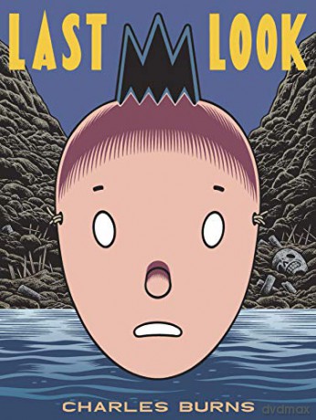Last Look - Charles Burns [KSIĄŻKA]