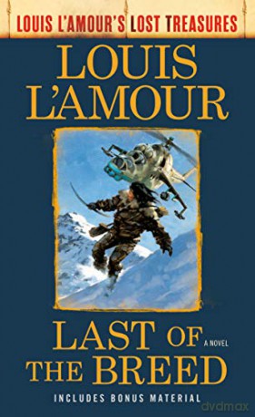 Last Of The Breed: A Novel Louis L'Amour's Lost Treasures - Louis L'Amour [KSIĄŻKA]