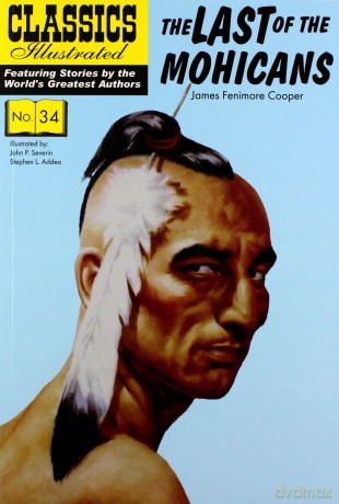 Last of the Mohicans: 34 Classics Illustrated - James Fenimore Cooper [KOMIKS]