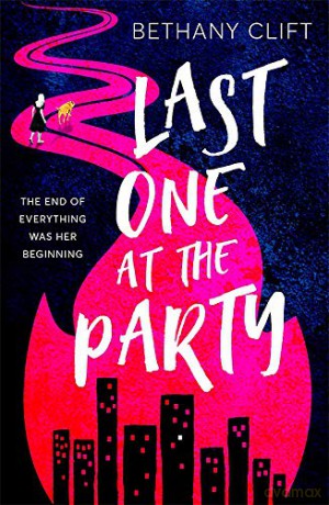 Last One at the Party: this year's most original and unforgettable debut - Bethany Clift [KSIĄŻKA]