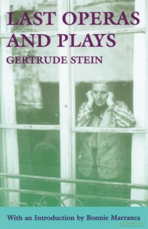Last Operas and Plays PAJ Books - Gertrude Stein [KSIĄŻKA]
