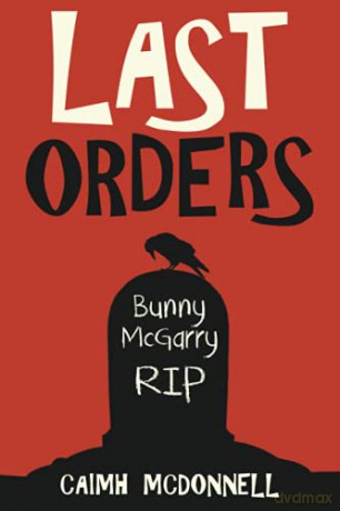 Last Orders: 4 The Dublin Trilogy - Caimh McDonnell [KSIĄŻKA]