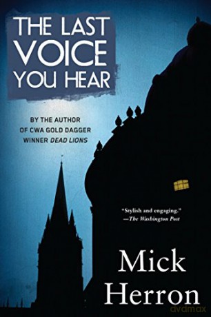 Last Voice You Hear, The Oxford - Mick Herron [KSIĄŻKA]