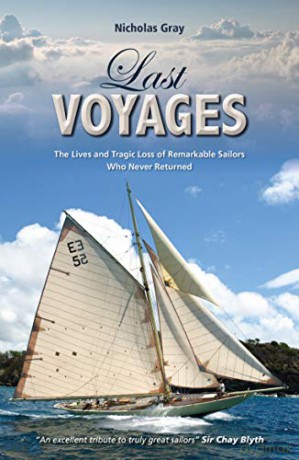 Last Voyages: The Lives and Tragic Loss of Remarkable Sailors Who Never Returned: 3 Making Waves - Nicholas Gray [KSIĄŻKA]