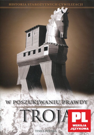 Starożytne Cywilizacje: Troja [DVD]