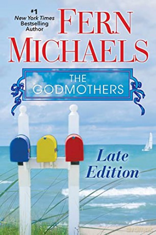Late Edition The Godmothers: 3 - Fern Michaels [KSIĄŻKA]