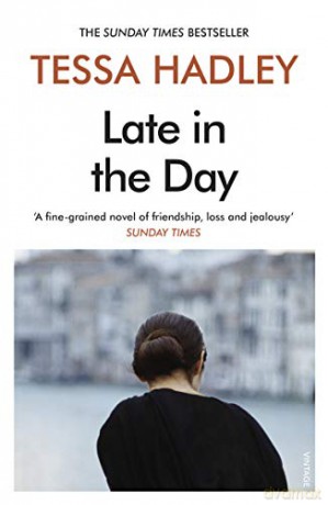 Late in the Day - Tessa Hadley [KSIĄŻKA]