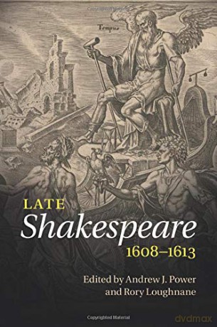 Late Shakespeare, 1608-1613 - Andrew J. Power [KSIĄŻKA]
