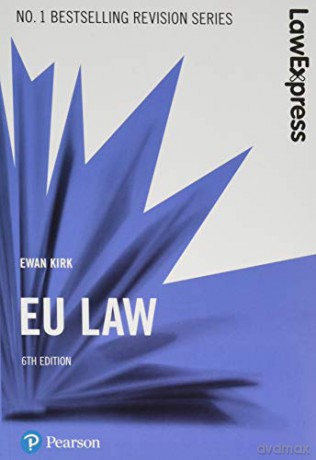 Law Express: EU Law, 6th edition - Ewan Kirk [KSIĄŻKA]