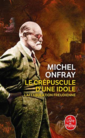 Le Crepuscule D'Une Idole Littérature - Michel Onfray [KSIĄŻKA]