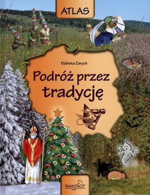 Podróż Przez Tradycję Atlas (twarda) - Elżbieta Zarych [KSIĄŻKA]