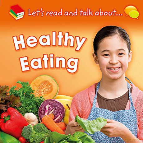 Let's Read and Talk About... Healthy Eating - Honor Head [KSIĄŻKA]