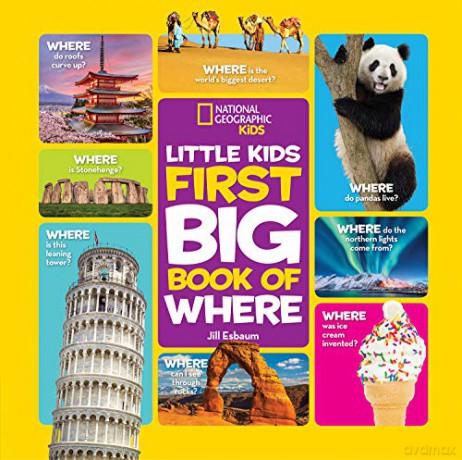 Little Kids First Big Book of Where National Geographic Kids - National Geographic Kids [KSIĄŻKA]