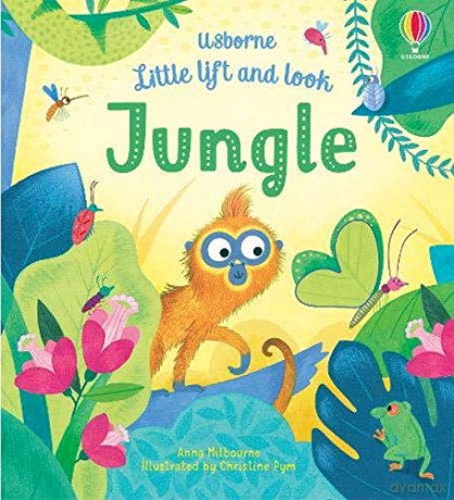 Little Lift and Look Jungle: 1 - Anna Milbourne [KSIĄŻKA]