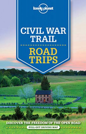 Lonely Planet Civil War Trail Road Trips Travel Guide - Karla Zimmerman [KSIĄŻKA]