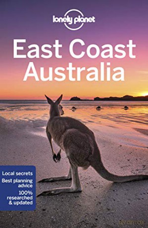 Lonely Planet East Coast Australia Travel Guide - Anthony Ham [KSIĄŻKA]