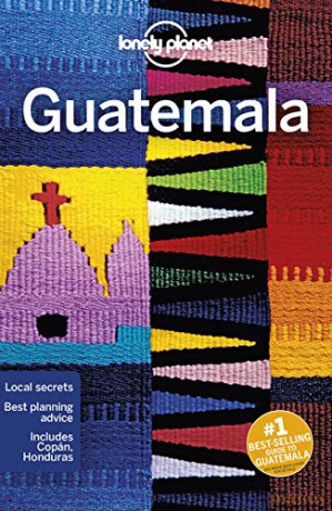 Lonely Planet Guatemala Travel Guide - Paul Clammer [KSIĄŻKA]