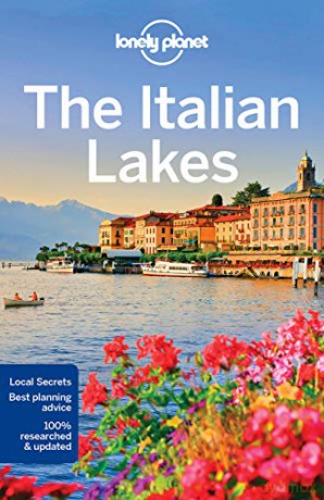 Lonely Planet The Italian Lakes Travel Guide - Paula Hardy [KSIĄŻKA]