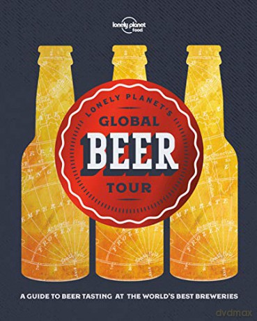 Lonely Planet's Global Beer Tour - Lonely Planet Food [KSIĄŻKA]