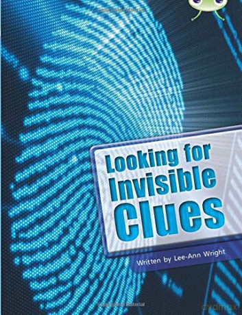Looking for Invisible Clues BUG CLUB - Lee-Ann Wright [KSIĄŻKA]