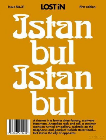 Lost in Istanbul Lost in City Guides - Lost In the City Gmbh [KSIĄŻKA]