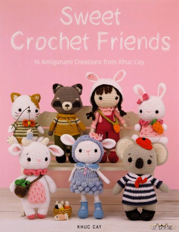 Lovely Crochet Toys: Amigurimi Creations from Khuc Cay's Little Hands: 16 Amigurumi Creations from Khuc Cay Amigurumi Creations from Khuc Cay's Little Hands - Hoang Thi Ngoc Anh [KSIĄŻKA]