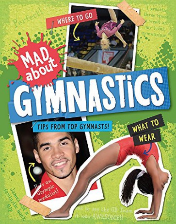 Mad About: Gymnastics - Hachette Children's [KSIĄŻKA]