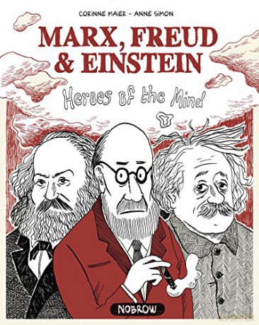 Marx, Freud, Einstein: Heroes of the Mind - Corrine Maier [KOMIKS]