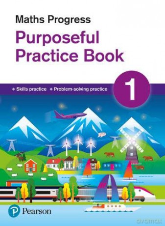 Maths Progress Purposeful Practice Book 1 Second Edition Maths Progress Second Edition - Katherine Pate [KSIĄŻKA]