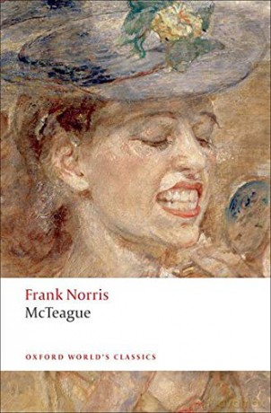 McTeague A Story of San Francisco Oxford World's Classics - Frank Norris [KSIĄŻKA]