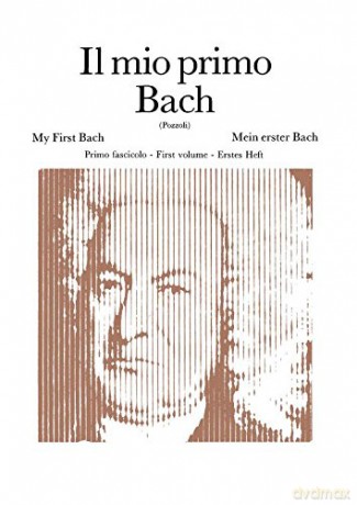 Mio Primo Bach Primo Fascicolo-Revisione Di Ettore Pozzoli Il - Bach J.S. [KSIĄŻKA]