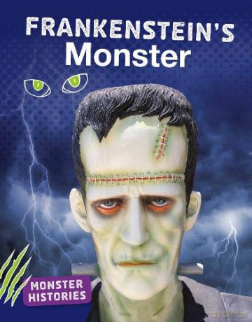 Monster Histories: Frankenstein's Monster - Marie Pearson [KSIĄŻKA]